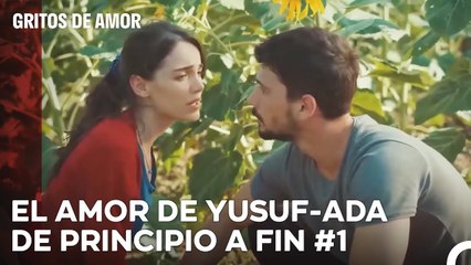 El Amor De Yusuf-Ada De Principio A Fin (1ª Parte)