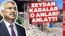 Zeydan Karalar Adana Kozan'daki Deprem Anında Yaşananları Anlattı!