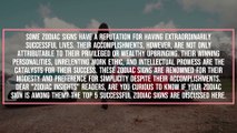 The Top 5 Zodiac Signs: Success, Determination, and Ingenuity
