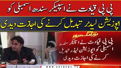 PP leadership gives speaker Sindh assembly green signal to replace Opposition leader