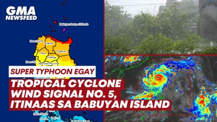 #EgayPH – Tropical Cyclone Wind Signal No. 5, itinaas sa Babuyan Island | GMA News Feed