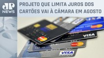 Bancos querem barrar avanço de PL de juros do rotativo