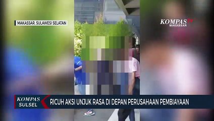 Ricuh Aksi Unjuk Rasa Di Depan Perusahaan Pembiayaan