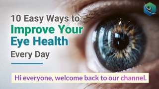 Improve Your Eye Health Today: 10 Simple Techniques to Try #eyehealth
