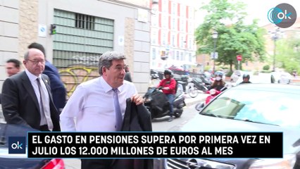 El gasto en pensiones supera por primera vez en julio los 12.000 millones de euros al mes