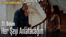 Savcıya her şeyi anlatacağım - Mahkum 21. Bölüm