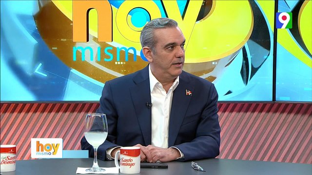 Luis Abinader “El gobierno ha tenido muchos momentos difíciles” | Hoy Mismo