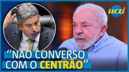 Lula nega conversas com o "Centrão"
