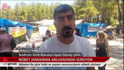 Akbelen'de nöbet jandarma ablukasında sürüyor... Burayı yok etmek büyük su sorunlarına neden olacak