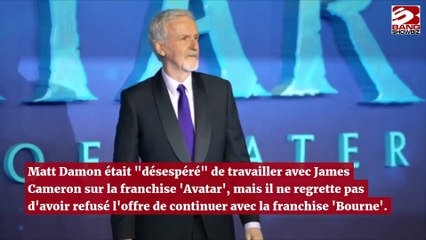Matt Damon soulagé de ne pas avoir laissé la franchise Bourne en abandonnant le tournage pour jouer dans Avatar