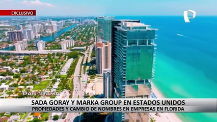 ¡Exclusivo! Sada Goray y Marka Group en Estados Unidos: propiedades y cambio de nombres en empresas en Florida