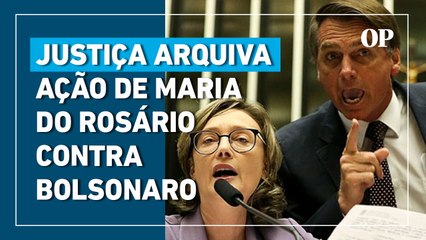 Justiça arquiva ação em que Bolsonaro é réu por injúria a Maria do Rosário