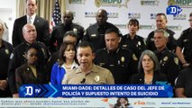Miami-Dade: detalles de caso del jefe de Policía y supuesto intento de suicidio | El Diario en 90 segundos