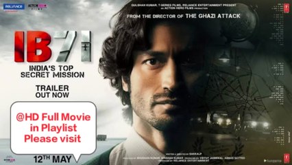 IB 71 trailer (2023) Bollywood New Movie |Full Movie are Present In Playlist Please visit |Vidyut Jammwal movie trailer |