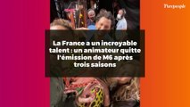 La France a un incroyable talent : un animateur quitte l'émission de M6 après trois saisons