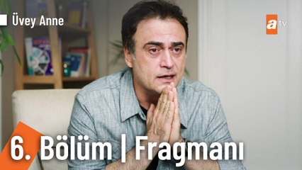 Üvey Anne 6. Bölüm Fragmanı | ''Bence Serap abla da babama aşık...!''