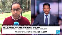 Informe desde Quito: decretado estado de excepción en todas las prisiones de Ecuador