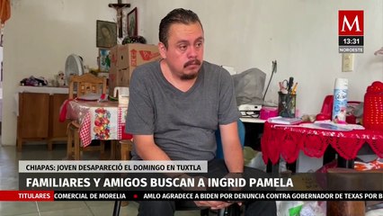 Ingrid Pamela, joven de 18 años, desaparece en Tuxtla Gutiérrez, Chiapas