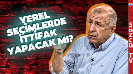 Zafer Partisi Yerel Seçimlerde İttifak Yapacak mı? Ümit Özdağ Tek Tek Anlattı