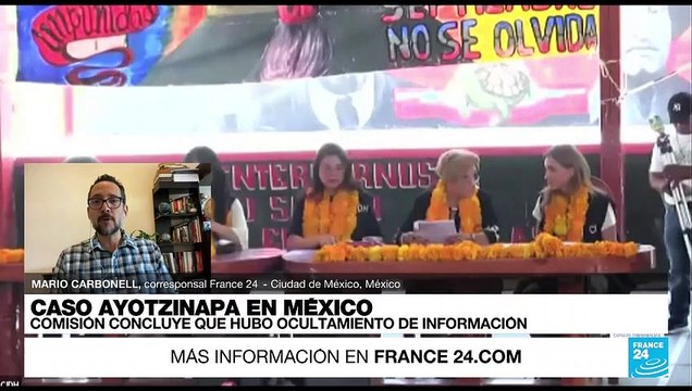 Informe desde Ciudad de México: último informe sobre desaparición de estudiantes de Ayotzinapa