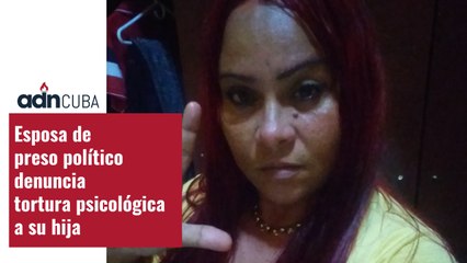 "Se trata de una tortura" Esposa de preso político denuncia