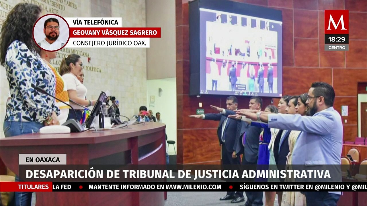 ¿Por qué desapareció el Tribunal de Justicia Administrativa del Estado de Oaxaca?