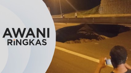 AWANI Ringkas: Susulan insiden tanah mendap di Lebuh Raya KL-Karak