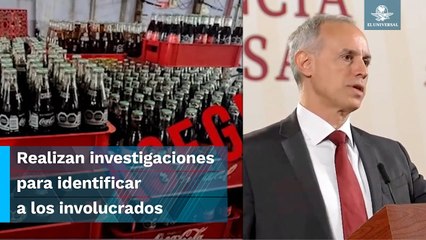 López-Gatell asegura que la venta de Coca Cola pirata no es un problema de salud pública
