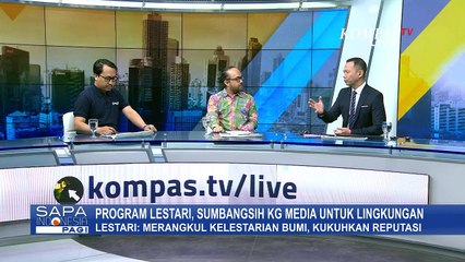 Program Lestari KG Media, Merangkul Kelestarian Bumi, Kukuhkan Reputasi