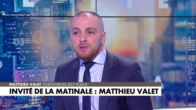Matthieu Valet : «Ils mettent des gifles à la police et ils leurs disent «je t'aime»»