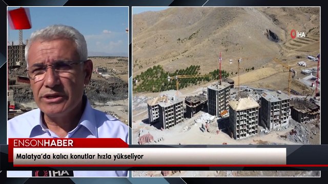 Malatya’da kalıcı konutlarının yapımı hızla sürüyor