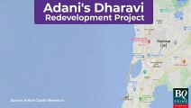 Adani's Dharavi Redevelopment Project