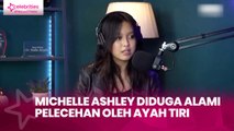 Michelle Ashley Diduga Alami Pelecehan oleh Ayah Tiri, Begini Reaksi Pinkan Mambo