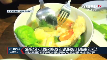 Sensasi Kuliner Khas Sumatera di Tanah Sunda