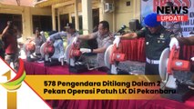 578 Pengendara Ditilang Dalam 2 Pekan Operasi Patuh LK Di Pekanbaru