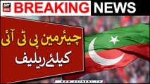 Chairman PTI Ke Liye Bara Relief!
