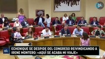 Echenique se despide del Congreso reivindicando a Irene Montero: «Aquí se acaba mi viaje»