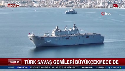 Türk savaş gemileri Büyükçekmece'de