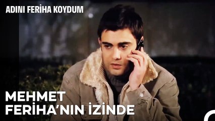 Mehmet'in Dokunmayın Çok Fenayım Modu Açıldı - Adını Feriha Koydum 10. Bölüm