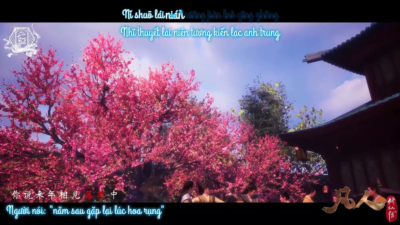 Vietsub || Hoa Rụng - Ngân Lâm (OST Phàm Nhân Tu Tiên)