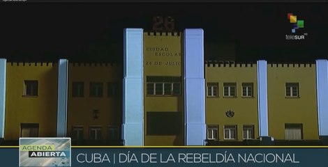 Agenda Abierta 26-07: Cuba conmemora el Día de la Rebeldía Nacional