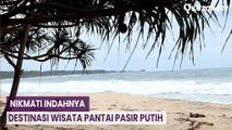 Nikmati Indahnya Panorama Pasir Putih di Pantai Bana, Salah Satu Tempat Wisata di Lampung