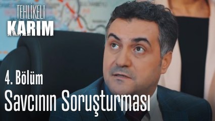 Derin ve Alper savcının karşısında - Tehlikeli Karım