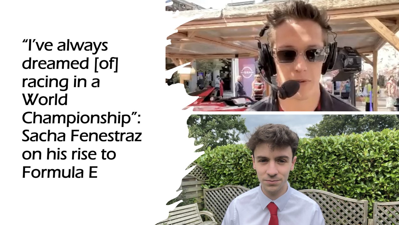 “I’ve always dreamed [of] racing in a World Championship”: Sacha Fenestraz on his rise to Formula E