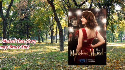 Marvelous Mrs. Maisel True Story: How Did Lenny Bruce Die? | Lenny Bruce Marvelous Mrs Maise | lenny