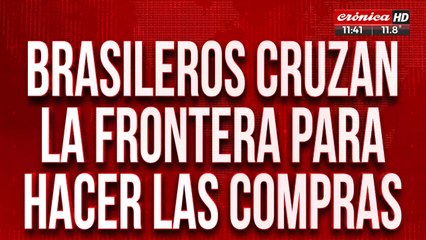 Argentina regalada: miles de brasileños cruzan la frontera para hacer compras