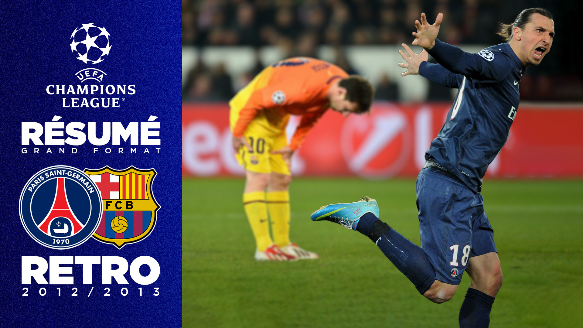 Rétro : Zlatan et Messi buteurs, Matuidi le sauveur, le premier PSG-Barça d'une longue série !