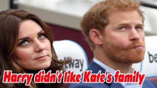 Prince Harry didn't like Kate Middleton's family ‘William felt exasperated’