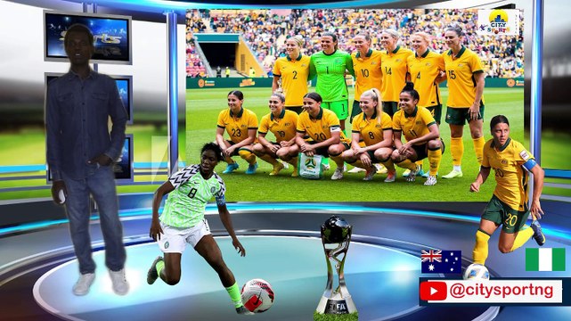 2023 FIFA WWC | Australia vs Nigeria | Super Falcons vs Matildas | Preview | Rasheedat Ajibade Ready