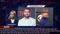 How Travis Kelce's Attempt to Give Taylor Swift His 